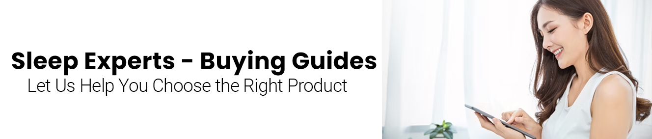 Sleep Experts - Buying Guides