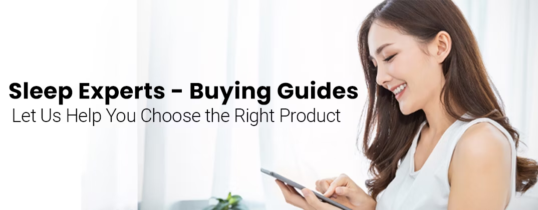 Sleep Experts - Buying Guides