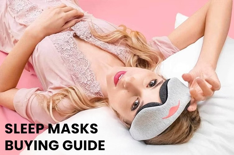 Sleep Masks Buying Guide