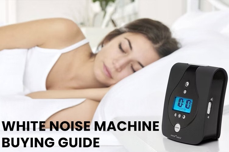 White Noise Machine Buying Guide