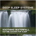 Soothing Waterfall: Nature Sounds for Sleep CD